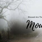 092125--Blessed-Are-Those-Who-Mourn