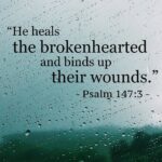 He heals the brokenhearted