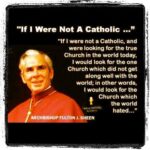 If I were not Catholic