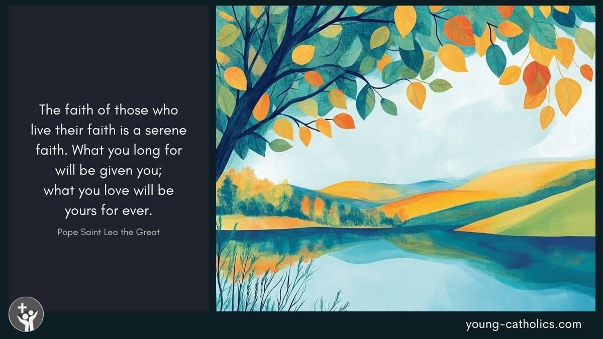 Pope-Saint-Leo-the-Great-Quote serene faith