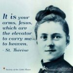 Twenty Five Quotes from St. Therese of Lisieux elevator to heaven