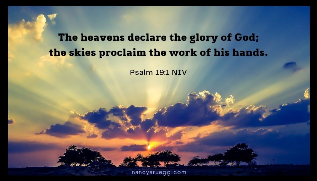 the-heavens-declare-the-glory-of-god-the-skies-proclaim-the-work-of-his-hands.-1
